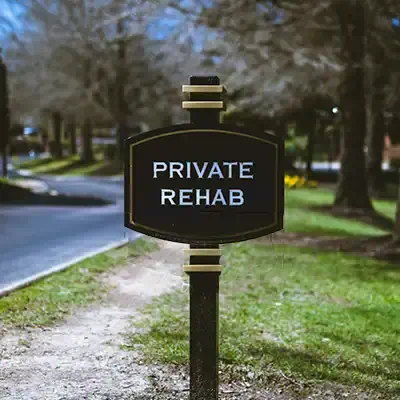 A sign saying private rehab.